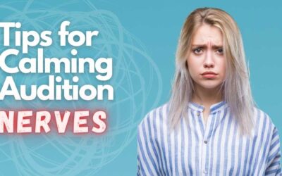 Tips for Calming Audition Nerves