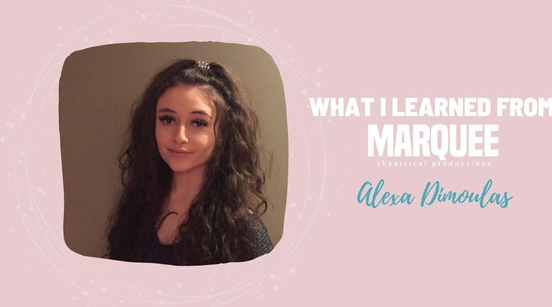 What I learned From Marquee | Alexa Dimoulas