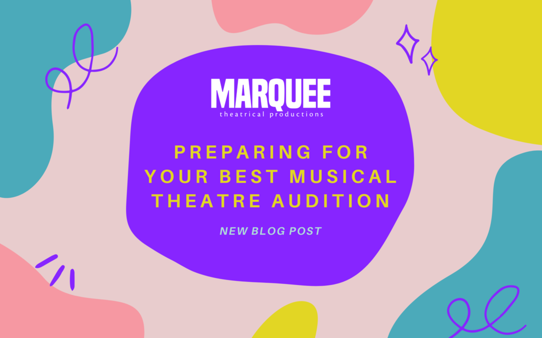 Preparing for Your Best Musical Theatre Audition