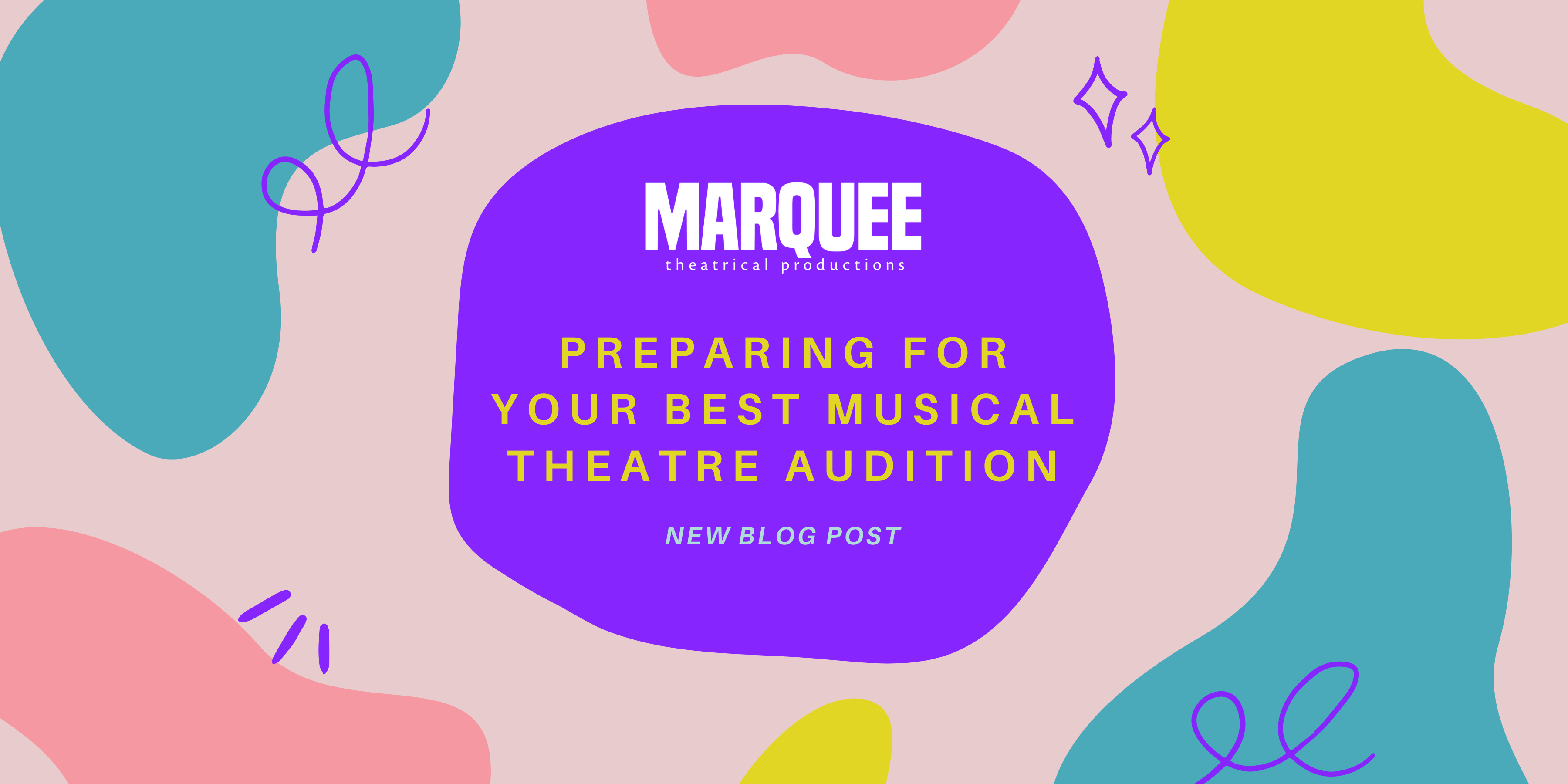 preparing-for-your-best-musical-theatre-audition-marquee-theatrical