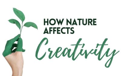How Nature Affects Creativity
