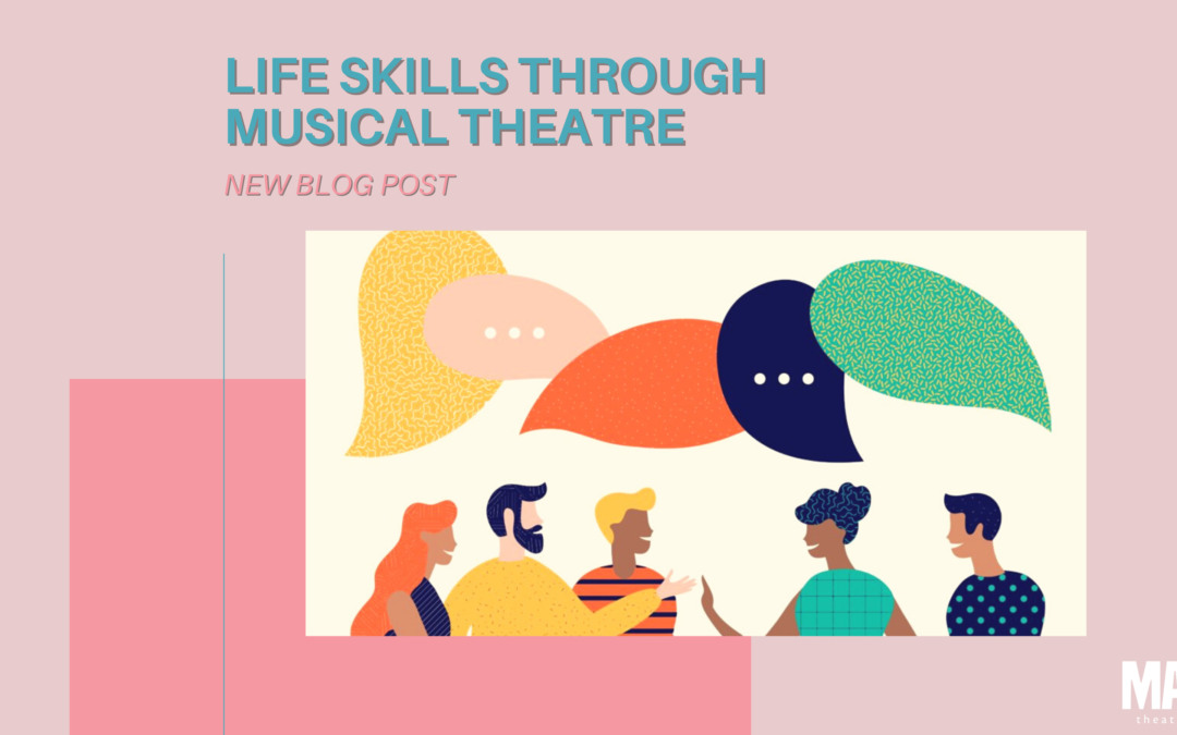 Life Skills Through Musical Theatre