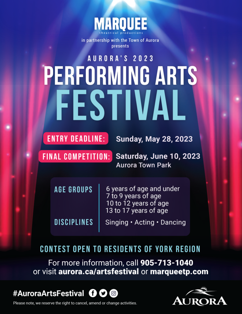 Aurora Performing Arts Festival • Marquee Theatrical Productions